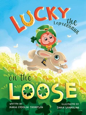 cover image of Lucky the Leprechaun on the Loose